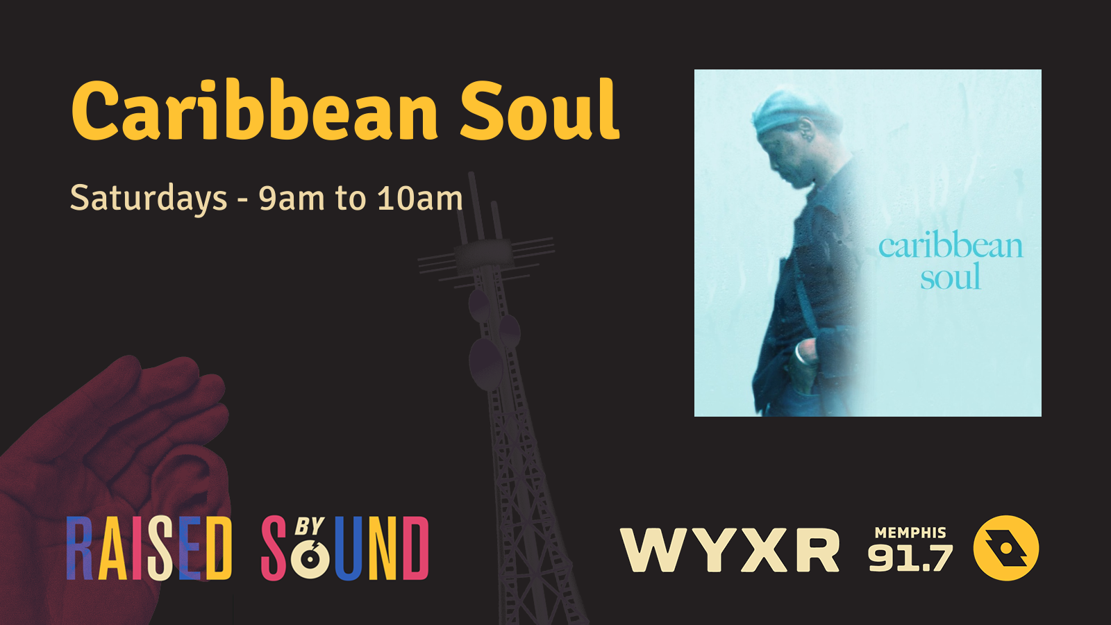 Caribbean Soul / WYXR 91.7 FM Memphis, TN.