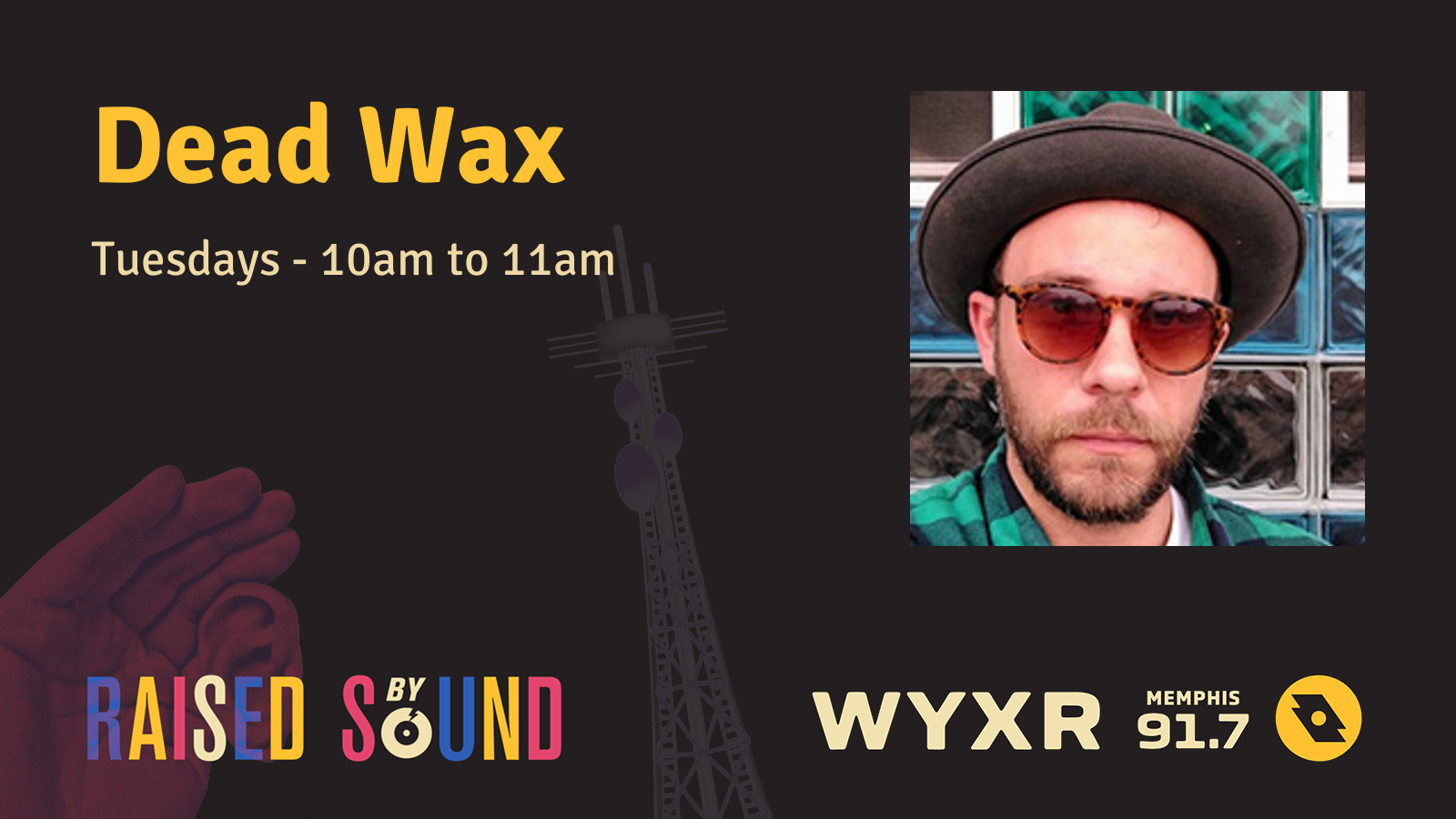 Dead Wax / WYXR 91.7 FM Memphis, TN.