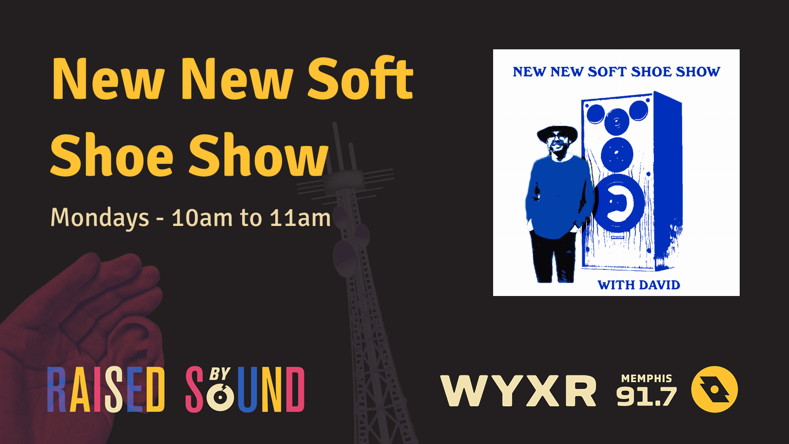 New New Soft Shoe Show / WYXR 91.7 FM Memphis, TN.